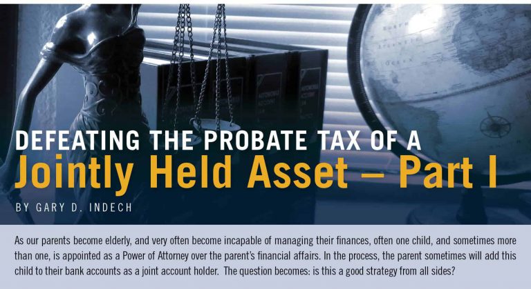 Defeating the Probate Tax of a Jointly Held Asset – Part I