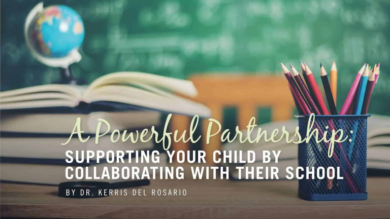 A Powerful Partnership: Support Your Child by Collaborating With Their School